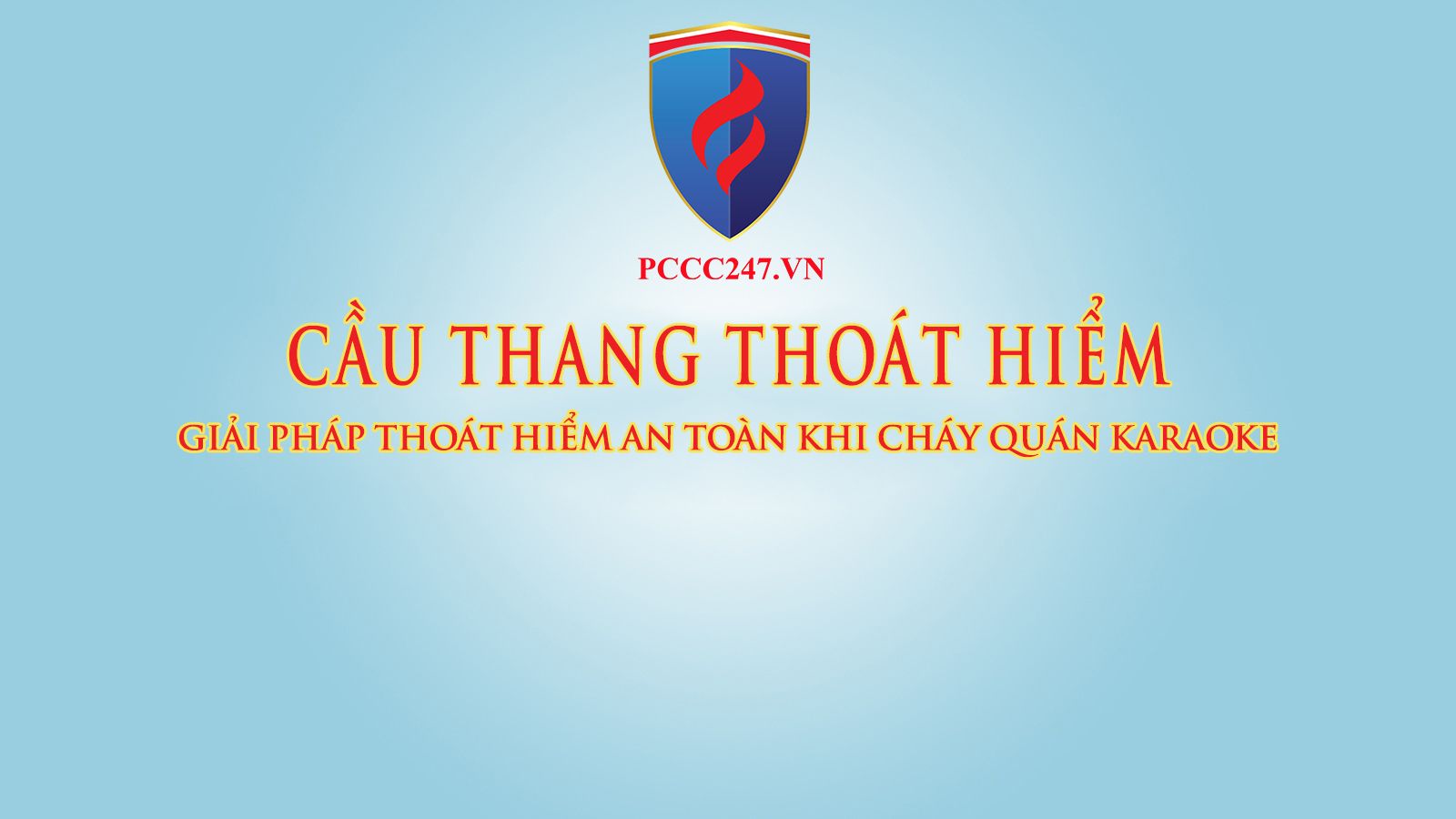 CẦU THANG THOÁT HIỂM – GIẢI PHÁP THOÁT HIỂM AN TOÀN KHI CHÁY QUÁN KARAOKE